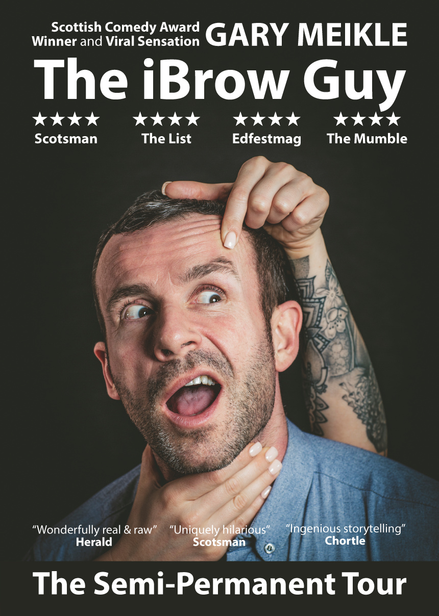 Aberdeen International Comedy Festival 2019: Gary Meikle: The iBrow Guy