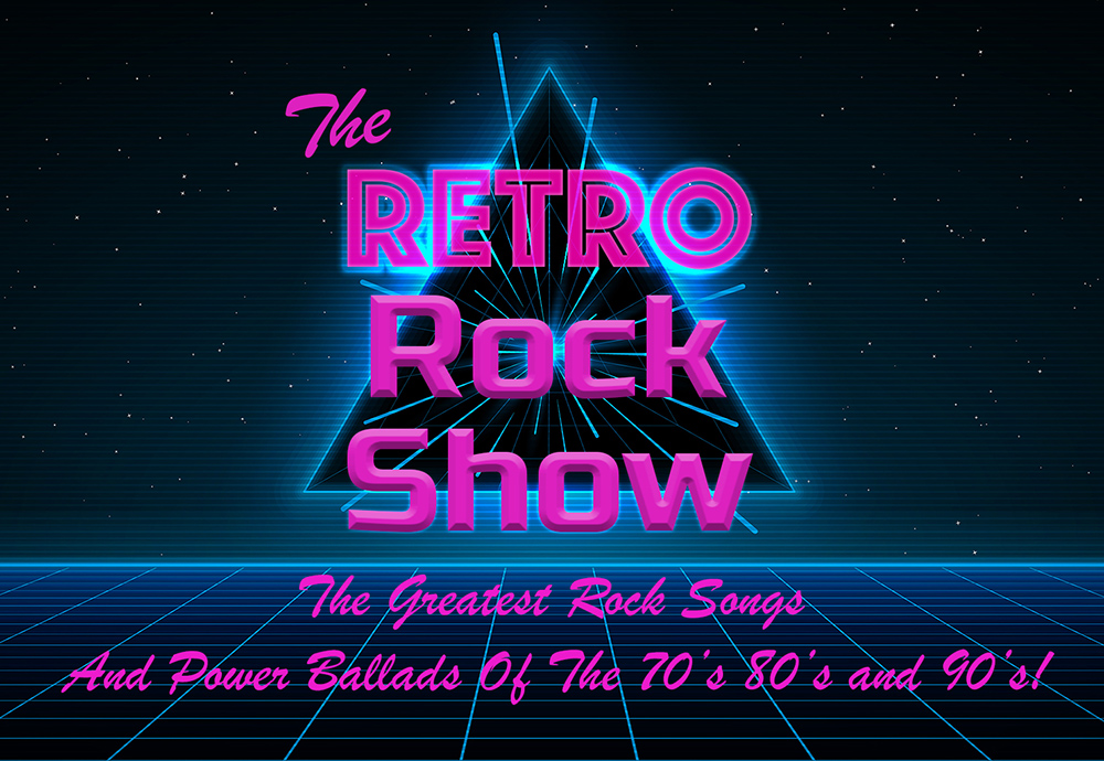 The Retro Rock Show - The Greatest Rock Songs and Power Ballads of the 70s 80s & 90s