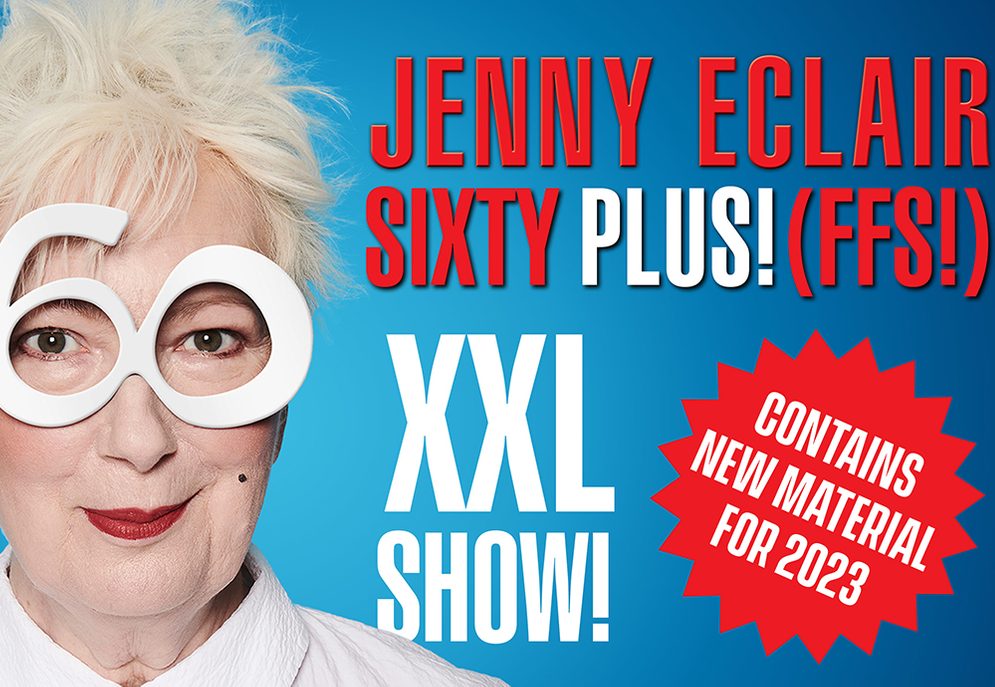 Jenny Eclair: Sixty PLUS! (FFS!)