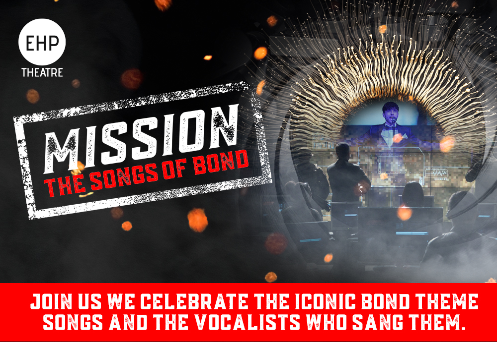 CANCELLED - MISSION: THE SONGS OF BOND
