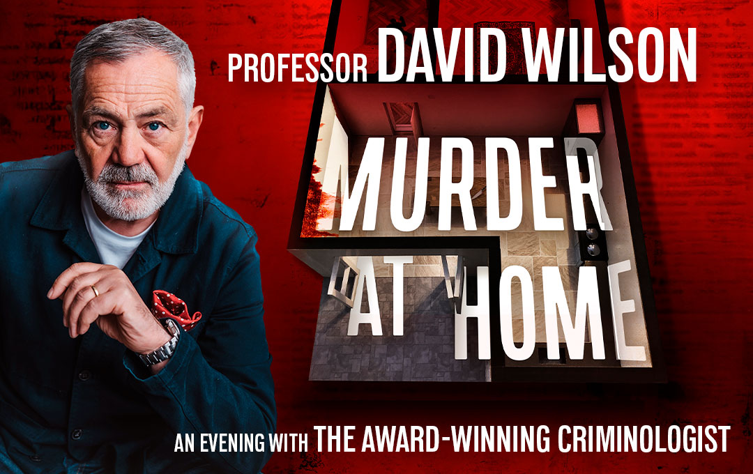 CANCELLED - David Wilson – Murder at Home