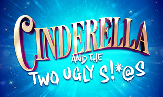 Cinderella & The Two Ugly S!*@s