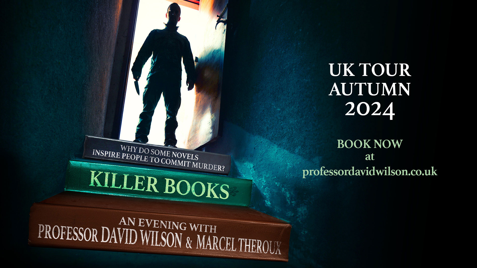 Killer Books – An Evening with Professor David Wilson and Marcel Theroux